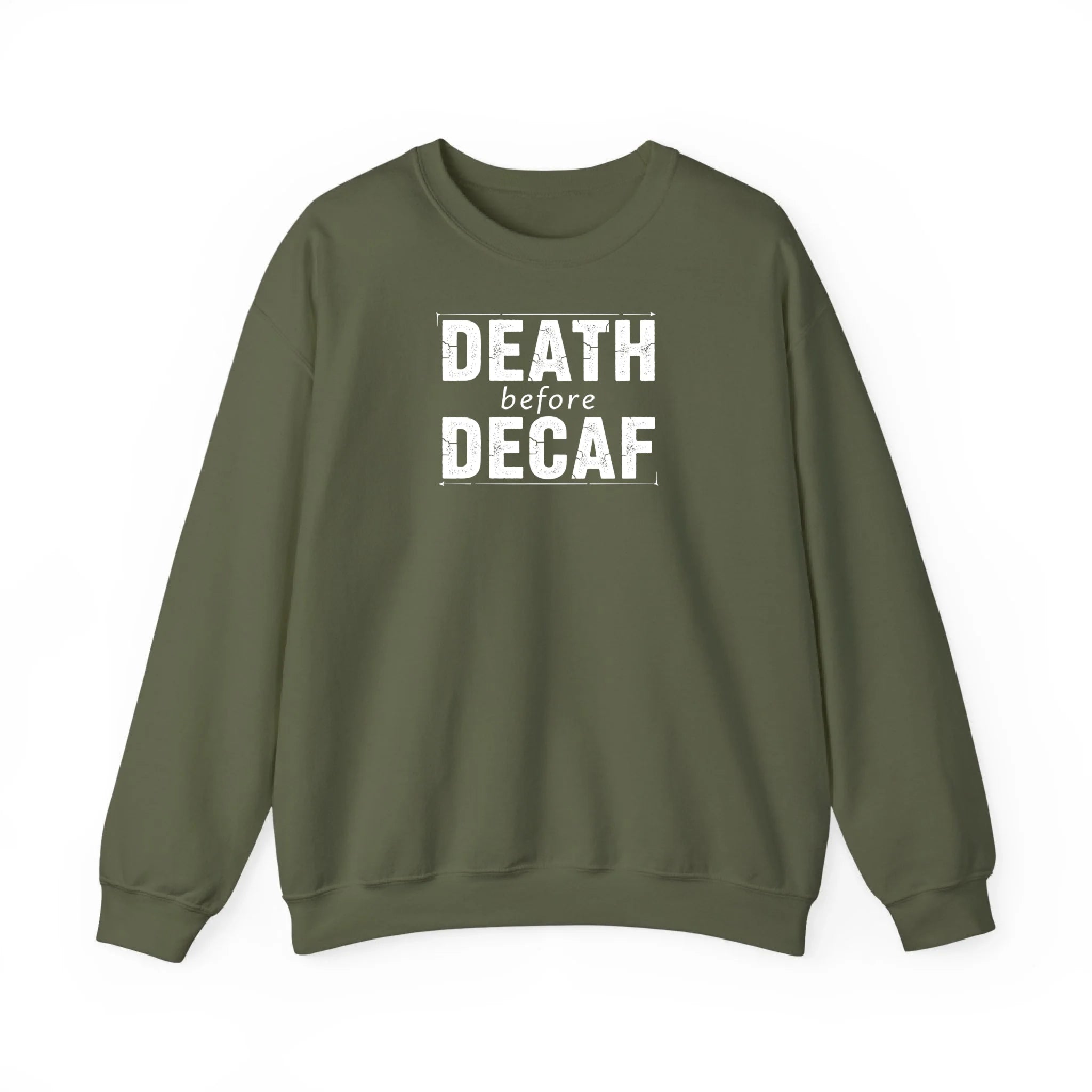 Death Before Decaf – Sweatshirt | Hoodie