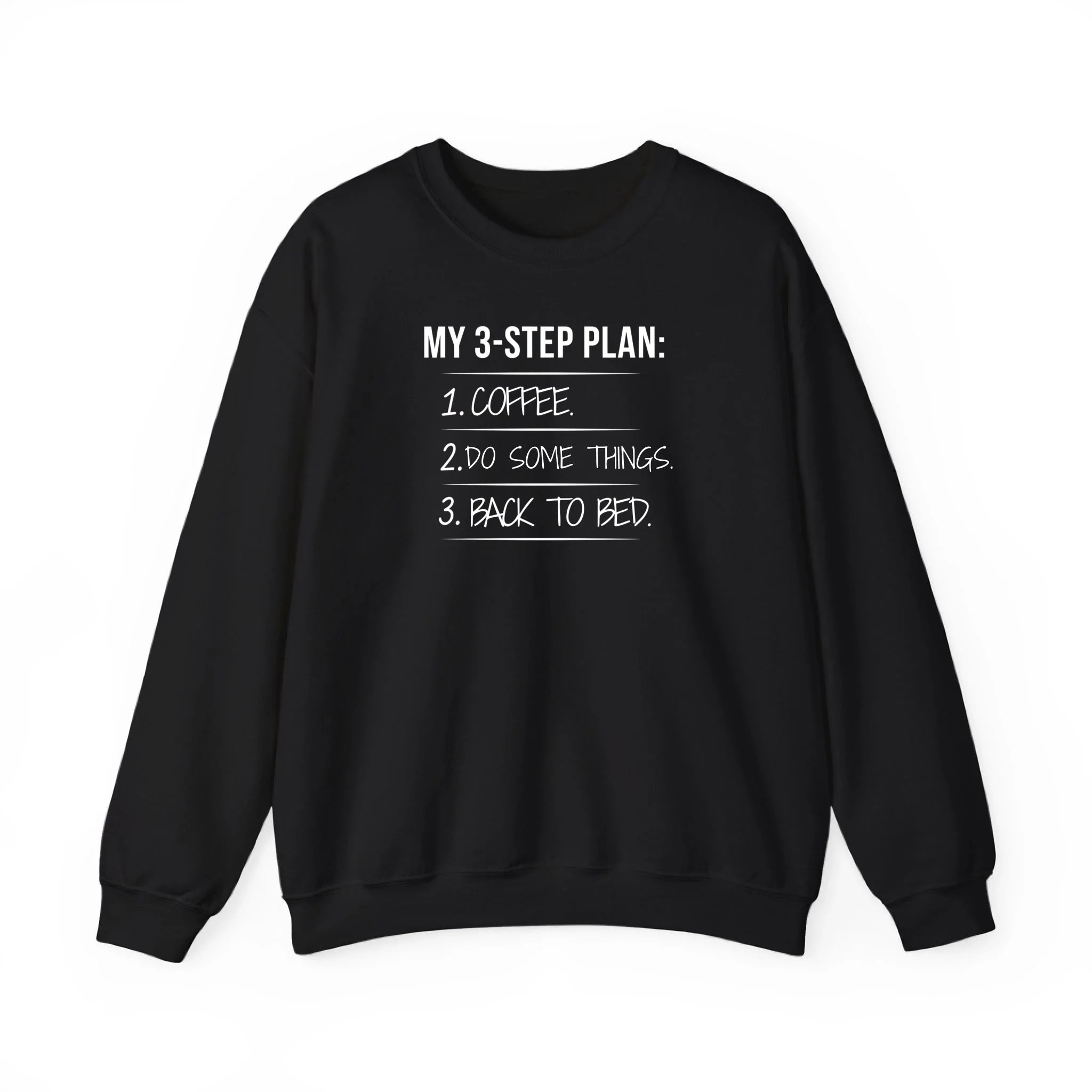 My 3 Step Plan – Sweatshirt | Hoodie