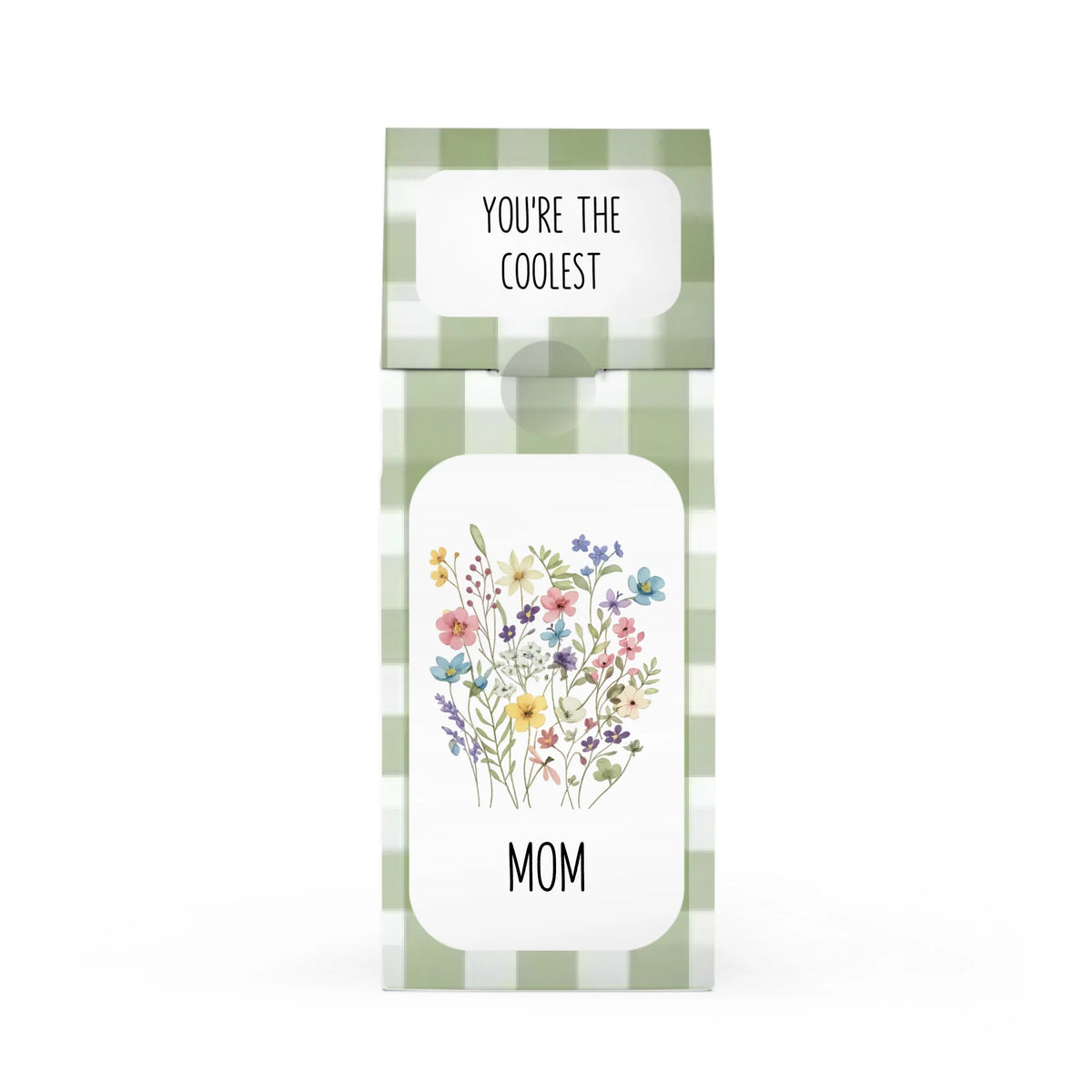 You're The Coolest Mom/Auntie/Grandmom