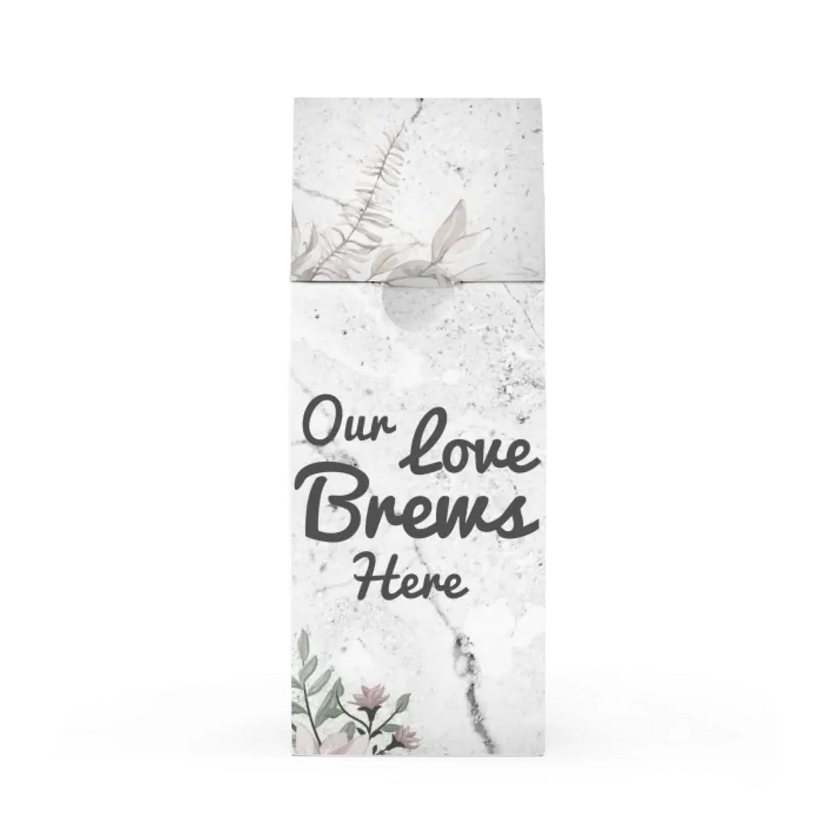 Our Love Brews Here - Anniversary